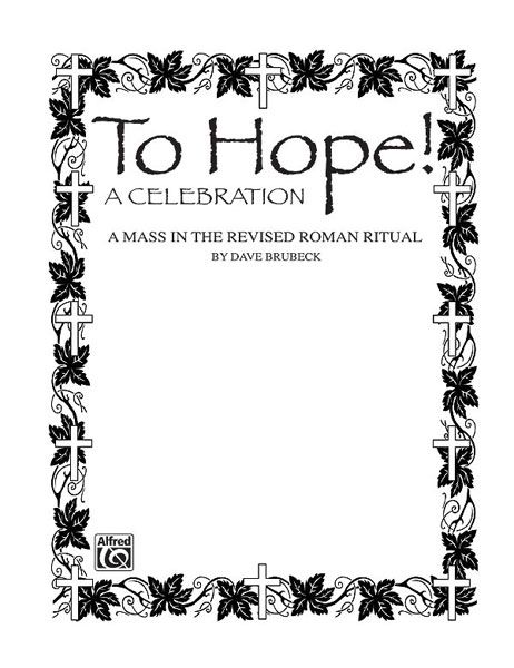 Brubeck: To Hope! (A Celebration) for SATB published by Alfred