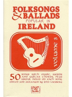 Folksongs & Ballads Popular In Ireland 3 published by Ossian