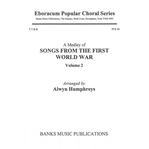 Songs from the First World War Volume 2 (A Medley) TTBB published by Banks