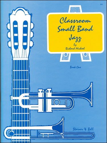 Michael: Classroom Small Band Jazz Book 1 published by Stainer & Bell - Complete Pack