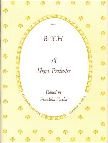 Bach: 18 Little Preludes for Piano published by Stainer & Bell