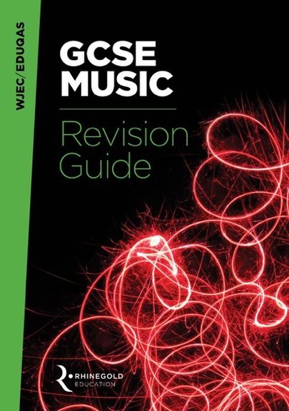 WJEC / Eduqas GCSE Music Revision Guide by Rhinegold