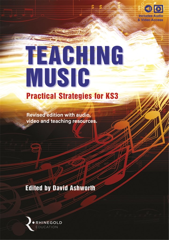 Teaching Music: Practical Strategies for KS3 published by Rhinegold