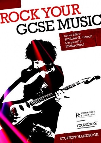 Rock your GCSE Music: Student Handbook published by Rhinegold