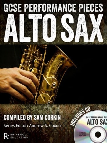 GCSE Performance Pieces - Alto Saxophone published by Rhinegold