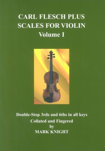 Carl Flesch Plus Scales for Violin Volume I by Knight published by Strings Attached