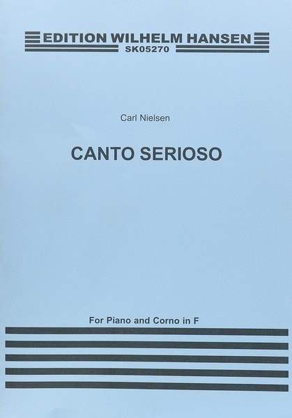 Nielsen: Canto Serioso For Horn In F published by Skandinavisk
