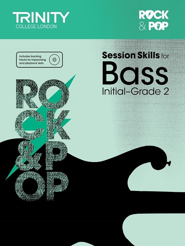 Rock & Pop Session Skills for Bass Initial - Grade 2 published by Trinity College London