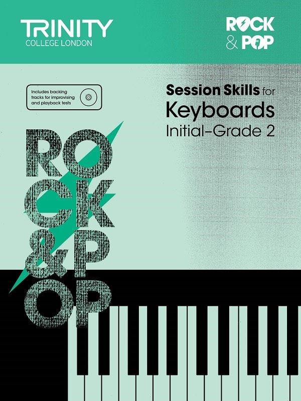 Rock & Pop Session Skills for Keyboards Initial - Grade 2 published by Trinity College London
