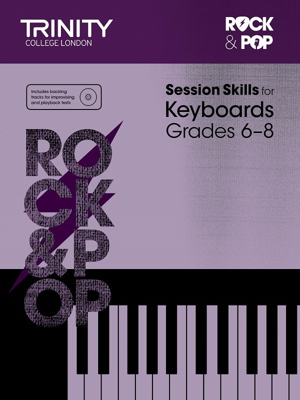 Rock & Pop Session Skills for Keyboards Grades 6 - 8 published by Trinity College London