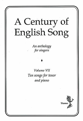 A Century Of English Song - Volume 7 - Tenor published by Thames