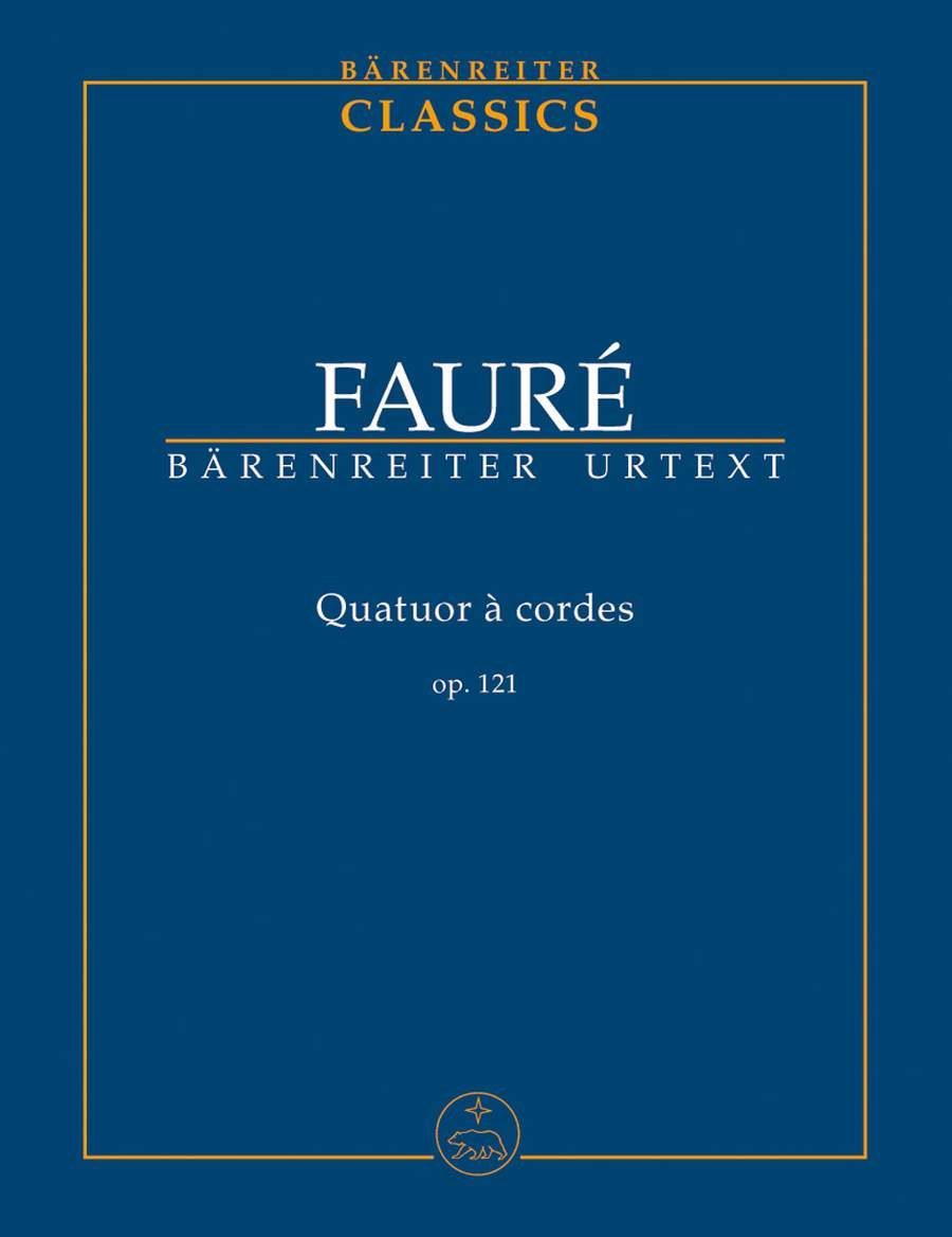 Faure: String Quartet Opus 121 (Study Score) published by Barenreiter