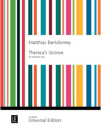 Bartolomey: Theresa's Groove for Cello published by Universal
