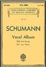 Schumann: Vocal Album for Low Voice published by Schirmer