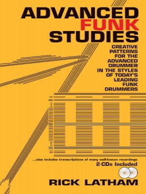 Advanced Funk Studies for Drumset published by Alfred (Book & CD)