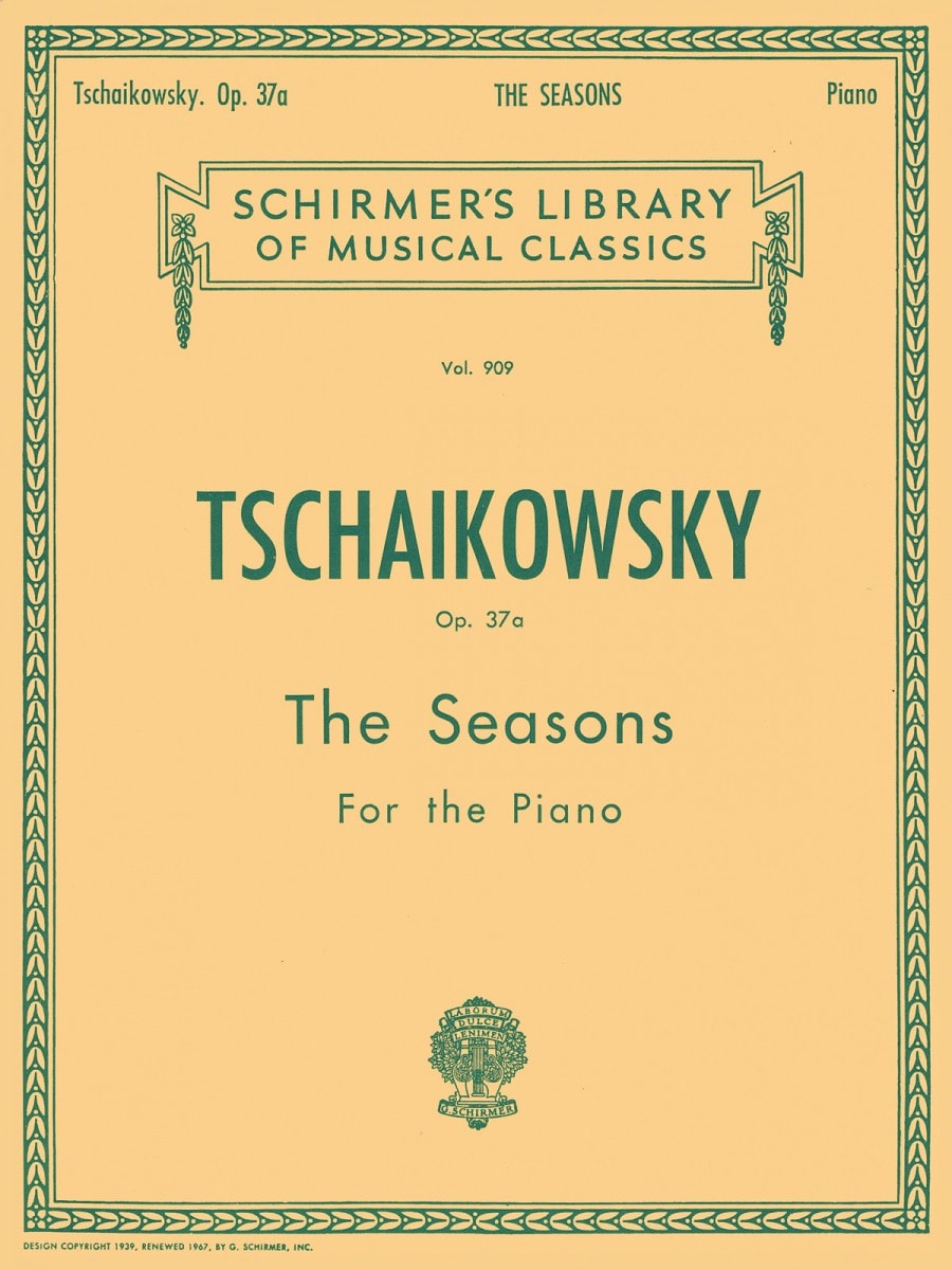 Tchaikovsky: The Seasons Opus 37a for Piano published by Schirmer