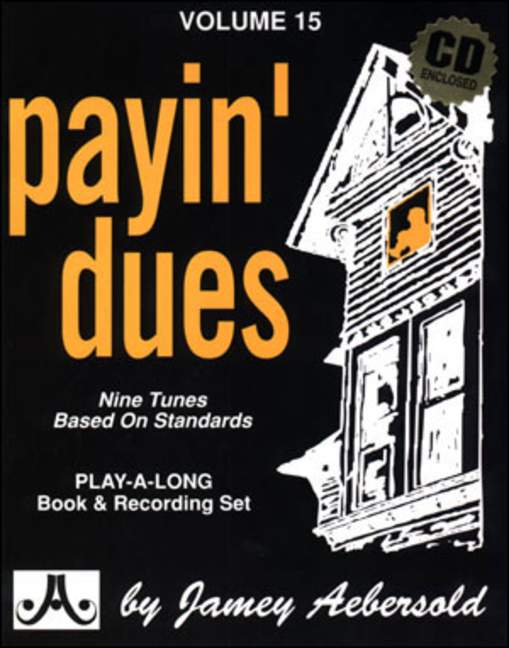 Aebersold 15: Payin Dues for All Instruments (Book & CD)