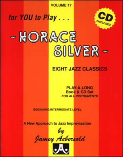 Aebersold 17: Horace Silver Beginner for All Instruments (Book & CD)