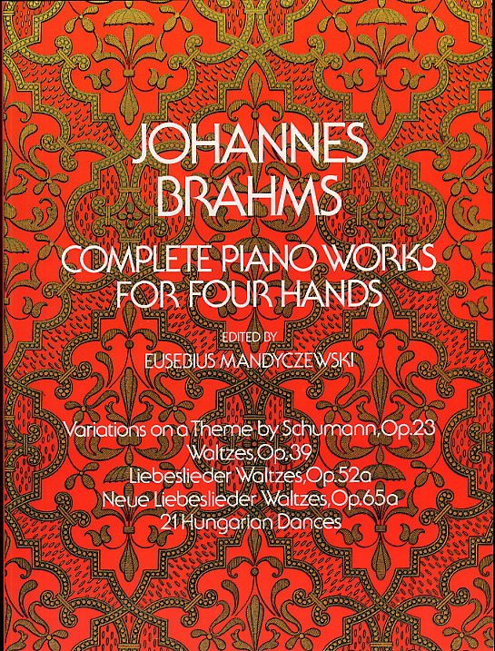 Brahms: Complete Works for Four Hands for Piano published by Dover
