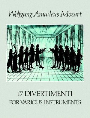 Mozart: 17 Divertimenti For Various Instruments published by Dover - Full Score