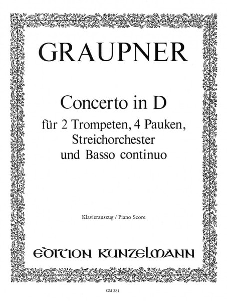 Graupner: Concerto in D for Trumpets, Timpani & Piano published by Kunzelmann