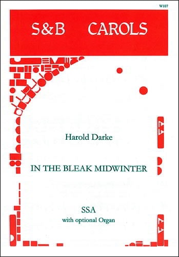 Darke: In the Bleak Midwinter SSA published by Stainer and Bell