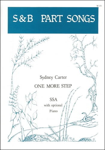 Carter: One more step SSA published by Stainer & Bell
