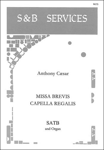 Caesar: Missa Brevis Capella Regalis SATB published by Stainer and Bell