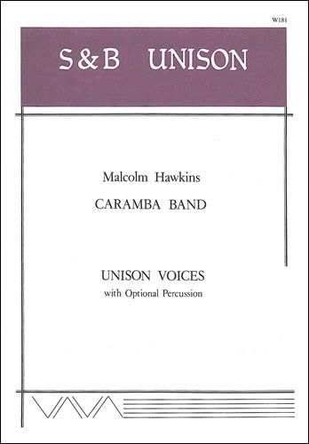 Hawkins: Caramba Band (Unison) published by Stainer & Bell