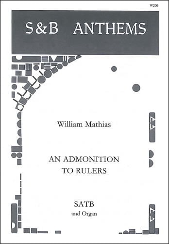 Mathias: An Admonition to Rulers Opus 43 published by Stainer and Bell