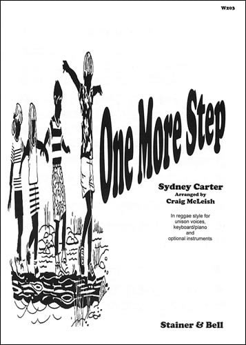 Carter: One more step (Unison) published by Stainer & Bell