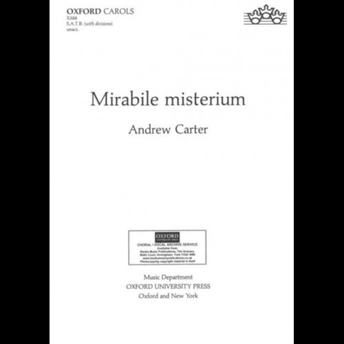 Carter: Mirabile Misterium SATB published by Oxford Archive