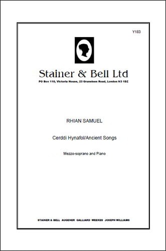 Samuel: Cerddi Hynafol/Ancient Songs. A Song Cycle for Medium Voice published by Stainer & Bell
