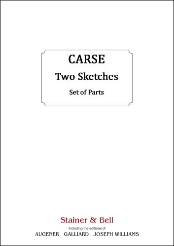 Carse: Two Sketches for String Orchestra published by Stainer & Bell - Set of Parts