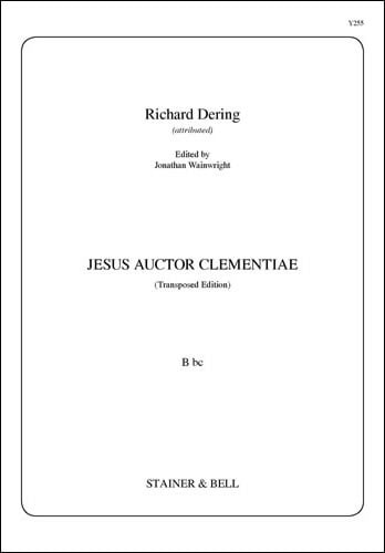 Dering: Jesus auctor clementiae (Transposed Edition) B published by Stainer and Bell