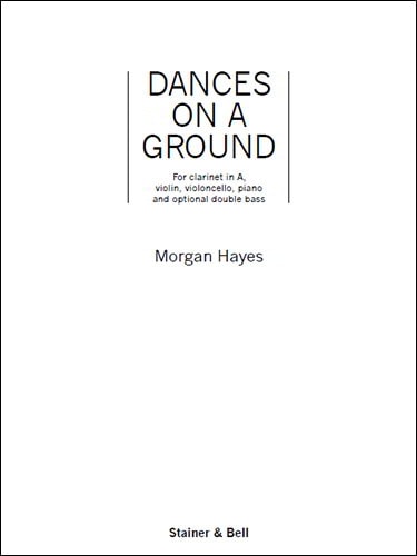 Hayes: Dances on a Ground published by Stainer & Bell