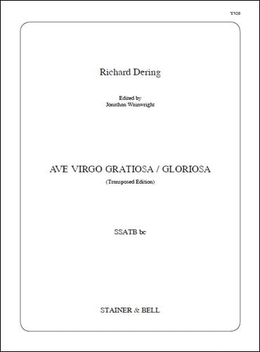 Dering: Ave virgo gratiosa / gloriosa SSATB published by Stainer and Bell