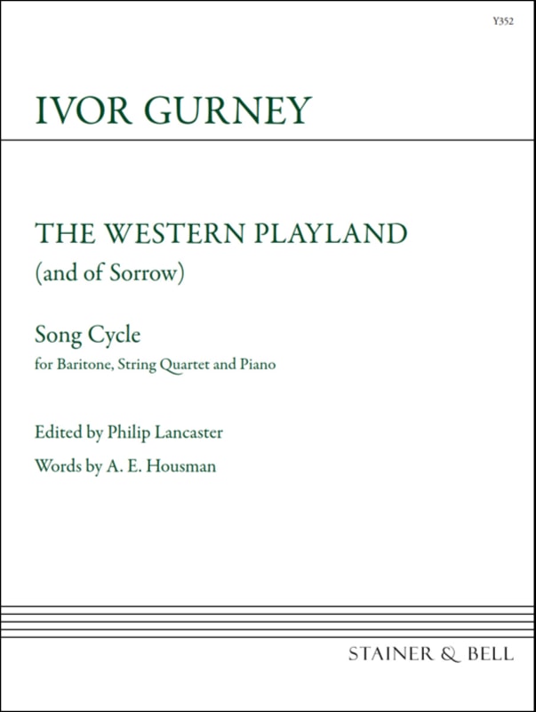Gurney: The Western Playland (and of Sorrow) published by Stainer & Bell - Score (Piano Part)