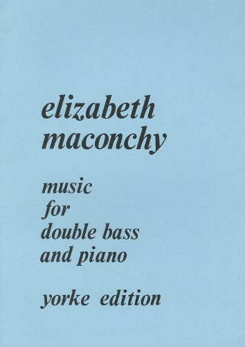Maconchy: Music for Double Bass & Piano published by Yorke