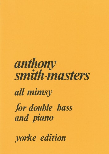 Smith-Masters: All Mimsy for Double Bass published by Yorke