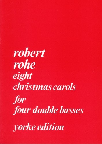 Christmas Carols for 4 Double Basses published by Yorke