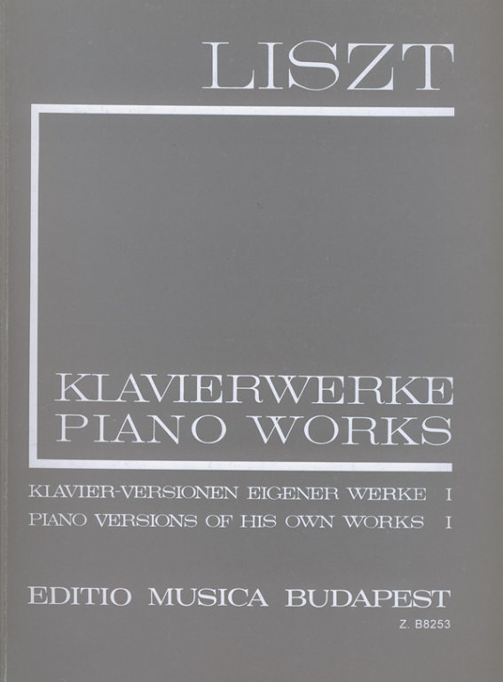 Liszt: Piano Versions of his own Works I (I/15) for Piano published by EMB