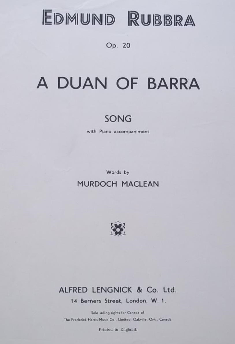 Rubbra: Duan of Barra Opus 20 for Voice published by Lengnick