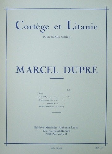 Dupre: Cortege et Litanie for Organ published by Leduc