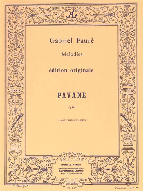 Faur: Pavane Opus 50 SATB published by Leduc