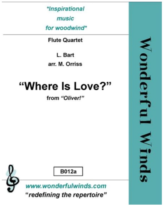 Bart: Where is Love for Flute Quartet published by Wonderful Winds