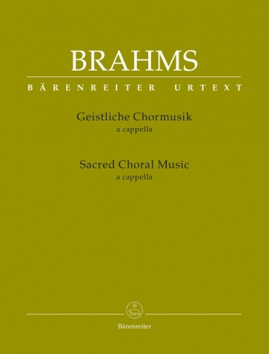Brahms: Sacred Choral Music For choir a cappella published by Barenreiter