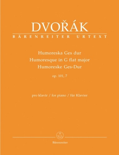 Dvorak: Humoresque in Gb Opus 101/7 published by Barenreiter