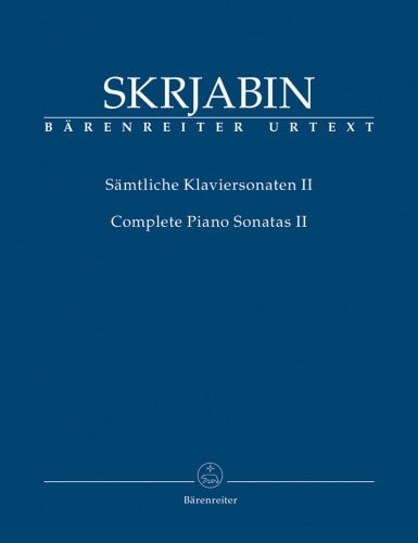 Scriabin: Piano Sonatas Volume 2 published by Barenreiter