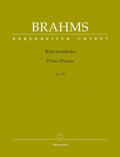 Brahms: 4 Piano Pieces Opus 119 published by Barenreiter